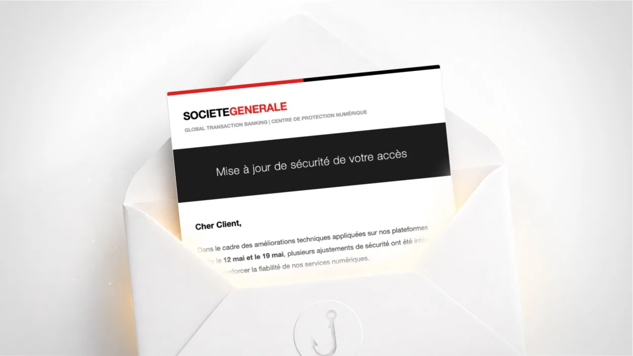 Email Société Générale « confirmation de votre appareil principal » : pourquoi c&rsquo;est une arnaque